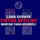 cara agar tiktok affilate banyak pembeli
