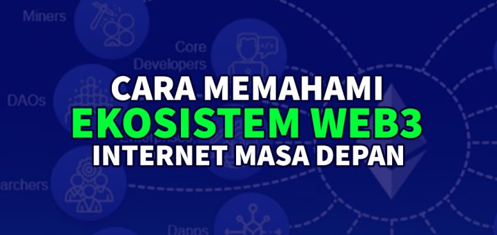 cara memahami ekositem web3