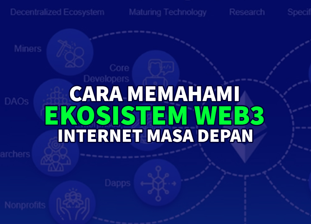 cara memahami ekositem web3