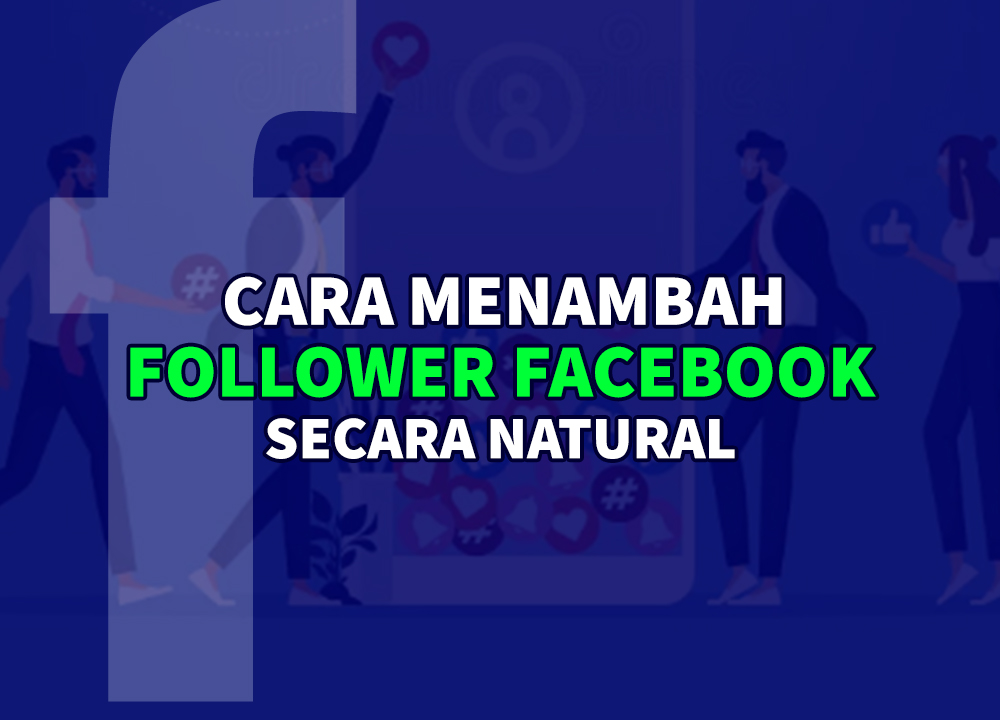 cara menambah follower facebook