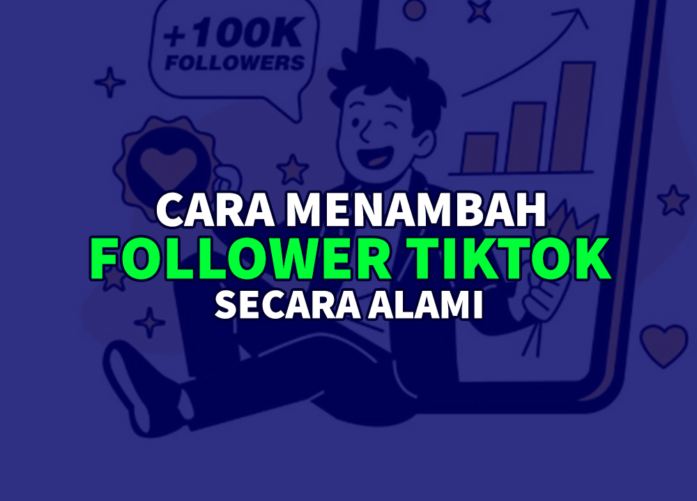 cara menambah follower tiktok