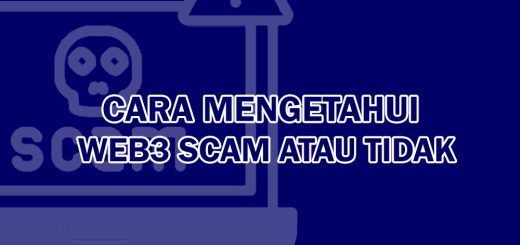 cara mengetahui web3 scam atau tidak