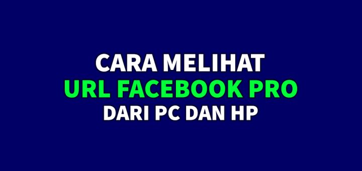 cara melihat url facebook